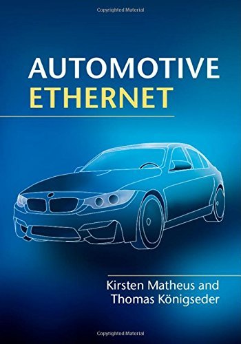 Automotive Ethernet by Kirsten Matheus (27-Nov-2014) Hardcover