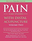 Pain Case Studies with Distal Acupuncture - Volume Two by Brad Whisnant (9-May-2015) Paperback
