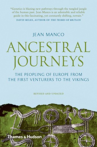 Book Cover Ancestral Journeys: The Peopling of Europe from the First Venturers to the Vikings (Revised and Updated Edition)
