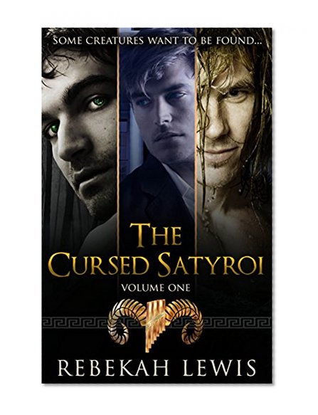 The Cursed Satyroi: Volume One Collection