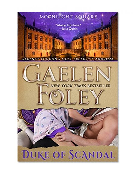 Duke of Scandal (Moonlight Square, Book 1)