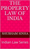 The property Law of India: Indian Law Series