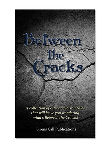 Between the Cracks