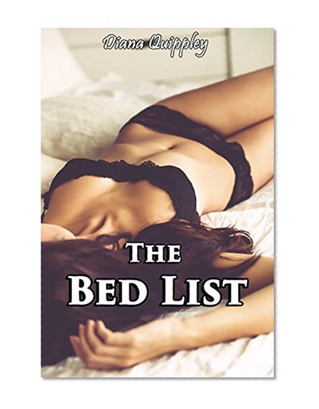 The Bed List -- Babysitters Suck Back (A Lewd Novel of Bad Girls and Their Cuckolding Ways)