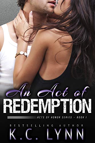 Book Cover An Act of Redemption: A Second Chance Romance (Acts of Honor Book 1)