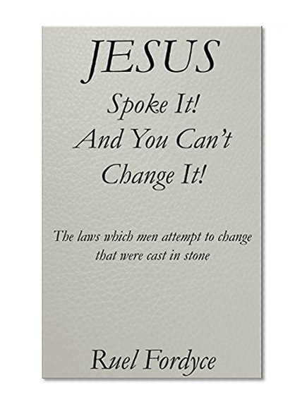 Bibles:Jesus Spoke It! And You Can't Change It!:free:king:james:bible:new:international:version:kjv:niv