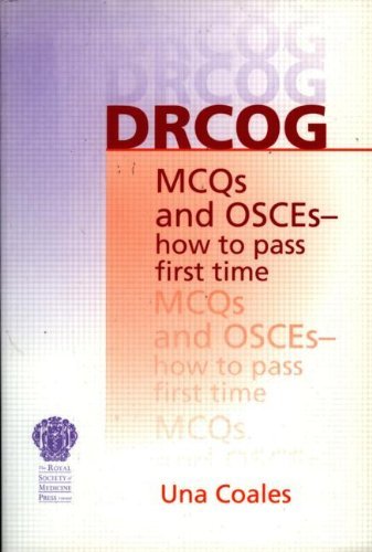 DRCOG MCQs and OSCEs - how to pass first time by Coales Una F (2001-11-12) Paperback