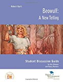 Beowulf: A New Telling Student Discussion Guide by Maouyo Ann Romero Nancy (2014-12-04) Paperback