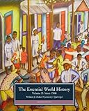The Essential World History, Volume II: Since 1500 by Duiker William J. Spielvogel Jackson J. (2012-12-31) Paperback