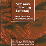 New Ways in Teaching Listening by David Nunan Linsday Miller (1995-01-01) Paperback