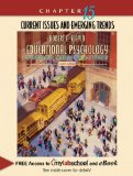 Chapter 15 Current Issues and Emerging Trends (Chapter Alone) for Educational Psychology: Theory and Practice (with MyLabSchool and Emerging Trends Booklet) by Slavin Robert E. (2007-02-02) Paperback
