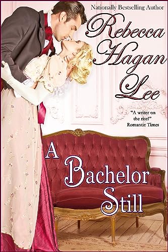 A Bachelor Still (Free Fellows League Book 5)