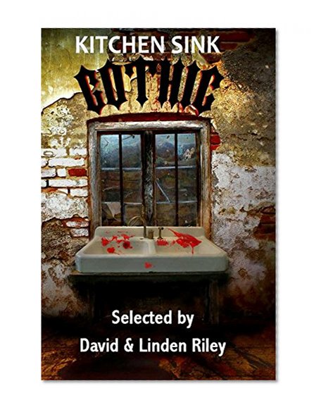 Kitchen Sink Gothic