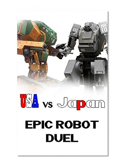 USA vs Japan: Epic Robot Battle