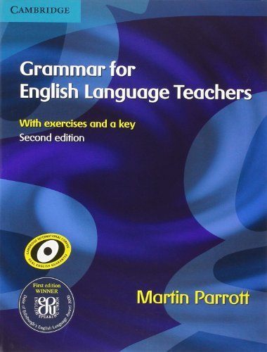 Grammar for English Language Teachers by Parrott Martin (2010-01-29) Paperback