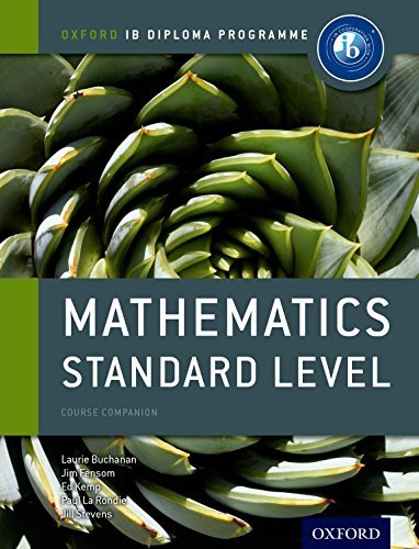 IB Mathematics Standard Level (Oxford IB Diploma Programme) by La Rondie Paul Kemp Ed Buchanan Laurie Fensom Jim Stevens Jill (2012-10-25) Paperback