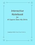 Interactive Notebook for Al Capone Does My Shirts by Inc. Middle School Novel Units (2015-07-19) Paperback