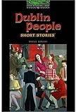 Dublin People: Short Stories: 2500 Headwords by Maeve Binchy; Jennifer Bassett (2000-01-01) Paperback