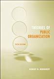 Theories of Public Organization by Denhardt Robert B. (2007-01-30) Paperback