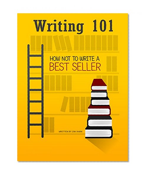 How Not To Write A BestSeller