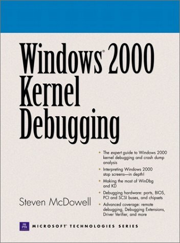 Windows 2000 Kernel Debugging by McDowell Steven (2001-01-05) Hardcover