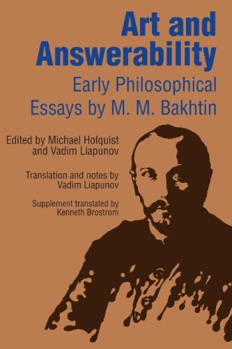 Art and Answerability: Early Philosophical Essays (University of Texas Press Slavic Series) by Bakhtin M. M. (1990-01-01) Paperback