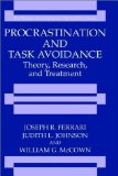 Procrastination and Task Avoidance: Theory, Research, and Treatment (The Springer Series in Social Clinical Psychology) by Ferrari Joseph R. Johnson Judith L. McCown William G. (1995-01-31) Hardcover
