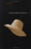Thermal Delight in Architecture by Heschong Lisa (1979-12-05) Paperback
