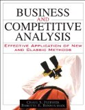 Business and Competitive Analysis: Effective Application of New and Classic Methods by Fleisher Craig S. Bensoussan Babette E. (2007-03-09) Paperback