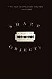 Sharp Objects: A Novel by Flynn Gillian (2006-09-26) Hardcover