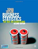Business Statistics: for Non-Mathematicians by Taylor Sonia (2007-03-15) Paperback