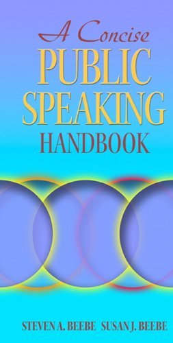 A Concise Public Speaking Handbook (MySpeechKit Series) by Beebe Steven A. Beebe Susan J. (2005-12-31) Spiral-bound