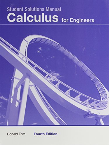 Student Solutions Manual -- Calculus for Engineers by Trim Donald (2007-08-15) Paperback