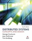 Distributed Systems: Concepts and Design (International Computer System Series) by Coulouris George F. Dollimore Jean (1988-11-01) Hardcover