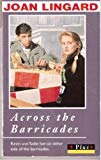 Across The Barricades (Plus) by Lingard Joan (1989-06-06) Mass Market Paperback