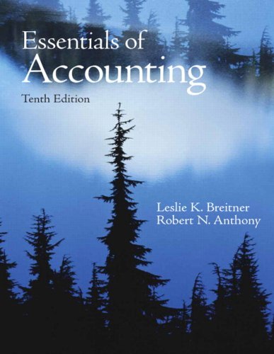 Essentials of Accounting (10th Edition) by Anthony Robert N. Breitner Leslie K. (2009-05-10) Paperback