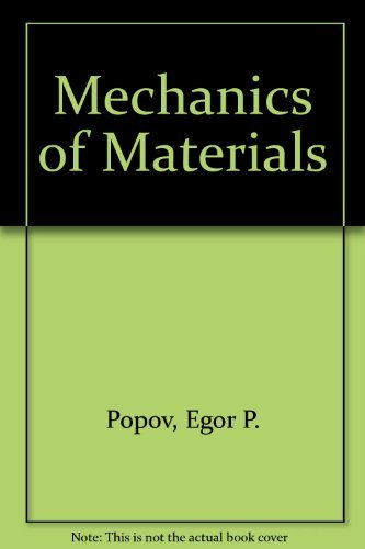 Mechanics of Materials, Si Version by Popov E. P. (1978-01-01) Hardcover