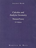 Answer Book: Calculus and Analytic Geometry, 9th Edition by Thomas (1999-01-01) Paperback