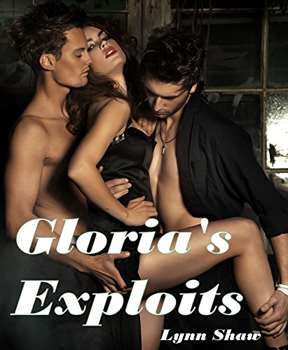 Gloria's Exploits: Trading Sex for Sales