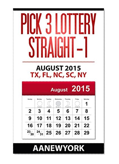 Pick 3 Lottery Straight-1: August 2015: TX, FL, NC, SC, NY (Straight Number Prediction)