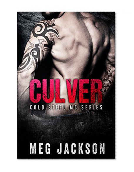 CULVER: A Motorcycle Club Romance Novel