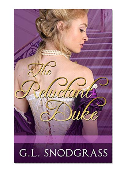 Book Cover The Reluctant Duke (Love's Pride Book 1)