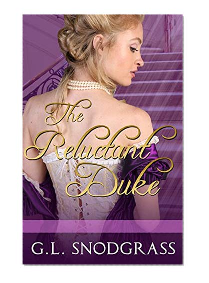 The Reluctant Duke (Love's Pride Book 1)