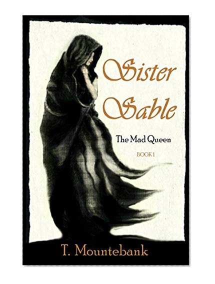 Book Cover Sister Sable (The Mad Queen Book 1)