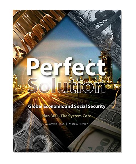 Perfect Solution: Global Economic and Social Security (Amen Code Book 2)