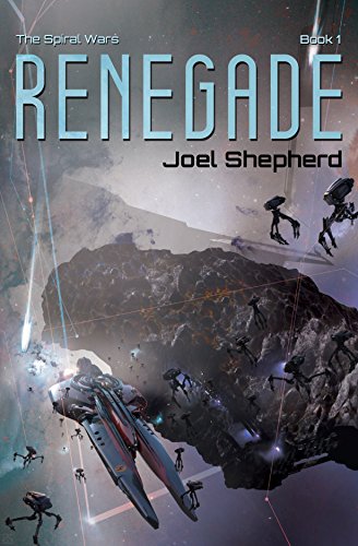 Book Cover Renegade: (The Spiral Wars Book 1)