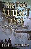 The Two Artefact Discs: Azabar's Icicle Part 1