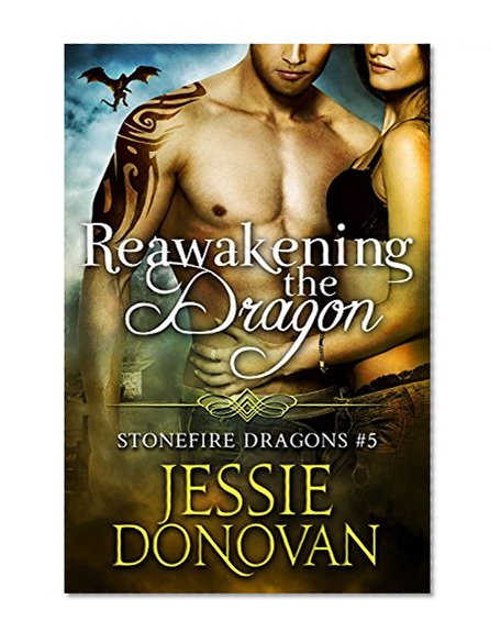 Reawakening the Dragon: Complete Edition (Boxed Set) (Stonefire British Dragons Book 5)