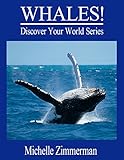 WHALES! (Discover Your World Series)