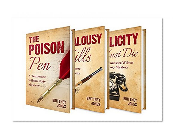 Boxed Set: A 3 in 1 Tennessee Wilson Cozy Mystery Series: Book 1 : Poison Pen + Book 2: Jealousy Kills + Book 3: Felicity Must Die